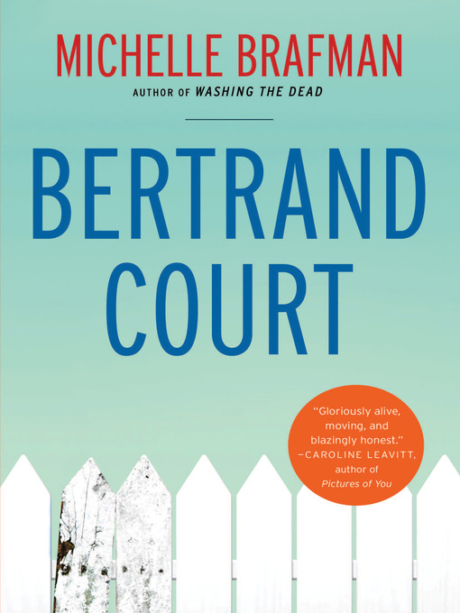 Title details for Bertrand Court by Michelle Brafman - Available